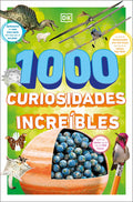 Cover Image for 1000 Curiosidades Increíbles (1,000 Amazing World Facts) -- DK, Paperback