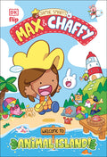 Cover Image for Max and Chaffy: Welcome to Animal Island -- Jamie Smart, Hardcover