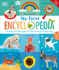 Cover Image for My First Encyclopedia: Introduce Little Ones to the World of Learning -- DK, Hardcover
