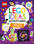 Cover Image for Lego Ideas Activity Book Space: Packed with Lego Building and Sticker Activities and Fun Facts. with 500+ Stickers! -- DK, Paperback