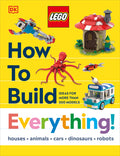 Cover Image for Lego How to Build Everything! -- Jessica Farrell, Hardcover