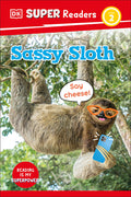 Cover Image for DK Super Readers Level 2 Sassy Sloth -- DK, Hardcover