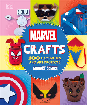 Cover Image for Marvel Crafts: 100+ Activities and Art Projects Inspired by Marvel Comics -- Kelly Knox, Hardcover