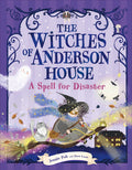 Cover Image for The Witches of Anderson House: A Spell for Disaster -- Jennie Poh, Hardcover