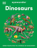 Cover Image for Eyewonder Dinosaurs: Open Your Eyes to a World of Discovery -- DK, Hardcover