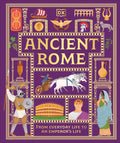 Cover Image for Ancient Rome: From Everyday Life to an Emperor's Life -- DK, Hardcover