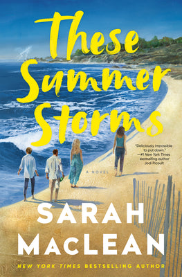 Cover Image for These Summer Storms -- Sarah MacLean, Hardcover