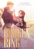 Cover Image for The Broken Ring, Volume 2: This Marriage Will Fail Anyway -- Chacha Kim, Paperback