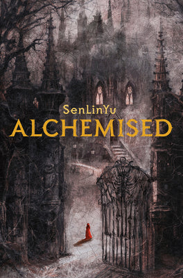 Cover Image for Alchemised -- SenLinYu, Hardcover