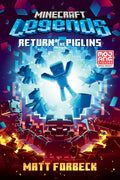 Cover Image for Minecraft Legends: Return of the Piglins: An Official Minecraft Novel -- Matt Forbeck, Paperback