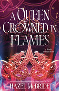 Cover Image for A Queen Crowned in Flames: A Bonded to Beasts Novel -- Hazel McBride, Hardcover