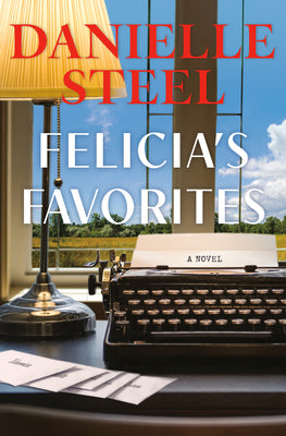 Cover Image for Felicia's Favorites -- Danielle Steel, Hardcover