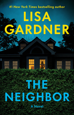 Cover Image for The Neighbor -- Lisa Gardner, Paperback