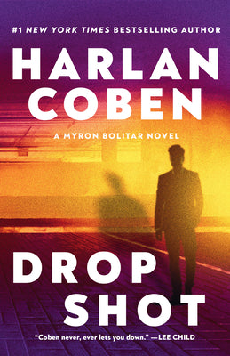 Cover Image for Drop Shot: A Myron Bolitar Novel -- Harlan Coben, Paperback