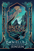 Cover Image for The Bridge Kingdom -- Danielle L. Jensen, Paperback