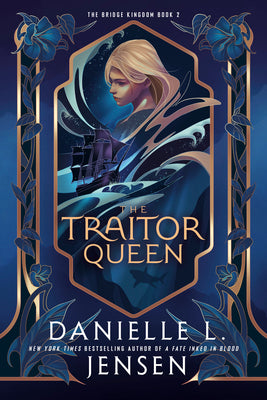 Cover Image for The Traitor Queen -- Danielle L. Jensen, Paperback
