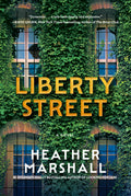 Cover Image for Liberty Street -- Heather Marshall, Paperback