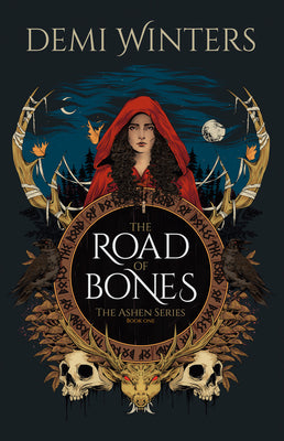Cover Image for The Road of Bones: The Ashen Series, Book One -- Demi Winters, Paperback