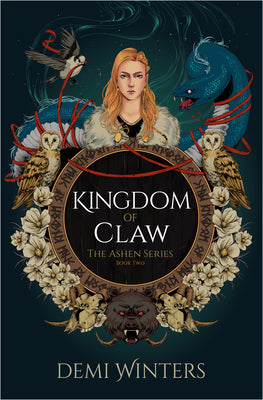Cover Image for Kingdom of Claw: The Ashen Series; Book Two -- Demi Winters, Hardcover