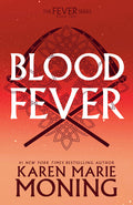 Cover Image for Bloodfever: The Fever Series -- Karen Marie Moning, Paperback