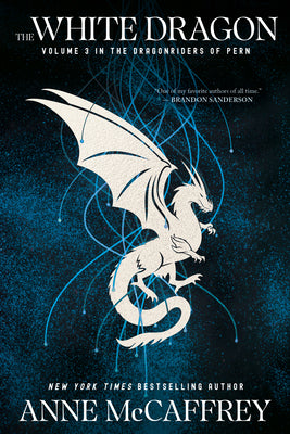 Cover Image for The White Dragon: Volume 3 in the Dragonriders of Pern -- Anne McCaffrey, Paperback