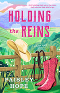 Cover Image for Holding the Reins: A Silver Pines Novel -- Paisley Hope, Paperback
