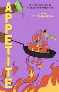 Cover Image for Appetite -- P. Paramita, Paperback