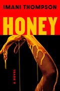 Cover Image for Honey -- Imani Thompson, Hardcover