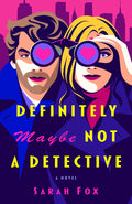 Cover Image for Definitely Maybe Not a Detective -- Sarah Fox, Paperback