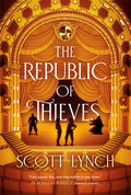Cover Image for The Republic of Thieves -- Scott Lynch, Paperback