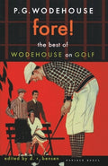 Cover Image for Fore!: The Best of Wodehouse on Golf -- P. G. Wodehouse, Paperback