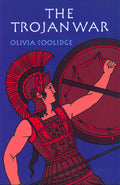 Cover Image for The Trojan War -- Olivia E. Coolidge, Paperback