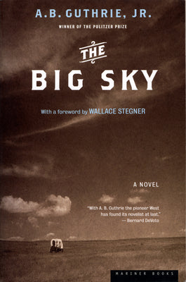 Cover Image for The Big Sky -- A. B. Guthrie, Paperback
