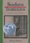 Cover Image for Senderos Fronterizos: Breaking Through (Spanish Edition) -- Francisco Jiménez, Paperback