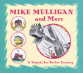 Cover Image for Mike Mulligan and More: A Virginia Lee Burton Treasury -- Virginia Lee Burton, Hardcover