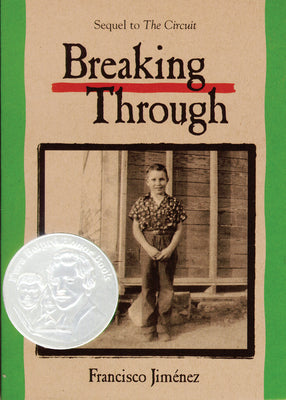 Cover Image for Breaking Through -- Francisco Jiménez, Paperback