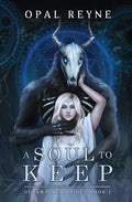 Cover Image for A Soul to Keep -- Opal Reyne, Paperback