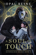 Cover Image for A Soul to Touch -- Opal Reyne, Paperback