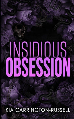 Cover Image for Insidious Obsession -- Kia Carrington-Russell, Paperback