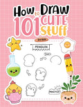 Cover Image for How To Draw 101 Cute Stuff For Kids: Simple Step-by-Step Guide Book For Drawing Animals, Gifts, Mushroom, Spaceship and Many More Things -- Umt Designs, Paperback