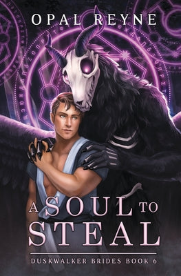 Cover Image for A Soul to Steal -- Opal Reyne, Paperback