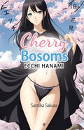 Cover Image for Cherry Bosoms: Ecchi Hanami - Erotic Manga - 18+ -- Samika Sakura, Paperback