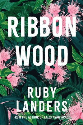 Cover Image for Ribbonwood -- Ruby Landers, Paperback