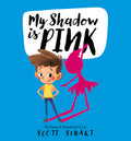 Cover Image for My Shadow Is Pink -- Scott Stuart, Paperback