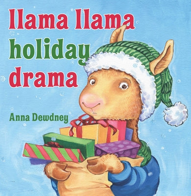 Cover Image for Llama Llama Holiday Drama -- Anna Dewdney, Hardcover