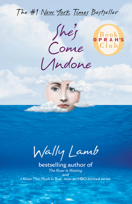 Cover Image for She's Come Undone (Oprah's Book Club) -- Wally Lamb, Paperback