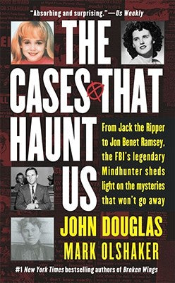 Cover Image for The Cases That Haunt Us -- John E. Douglas, Mass Market Paperback
