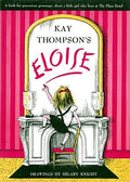 Cover Image for Eloise: A Book for Precocious Grown Ups -- Kay Thompson, Hardcover