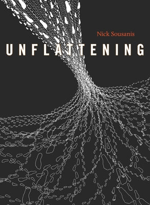 Cover Image for Unflattening -- Nick Sousanis, Paperback