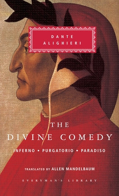 Cover Image for The Divine Comedy: Inferno; Purgatorio; Paradiso (in One Volume); Introduction by Eugenio Montale -- Dante Alighieri, Hardcover